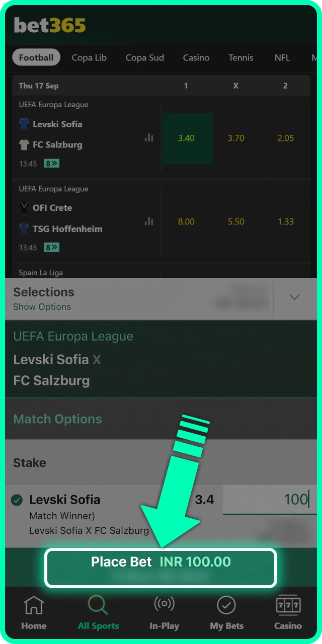 Enter your stake amount and place your bet on Bet365.